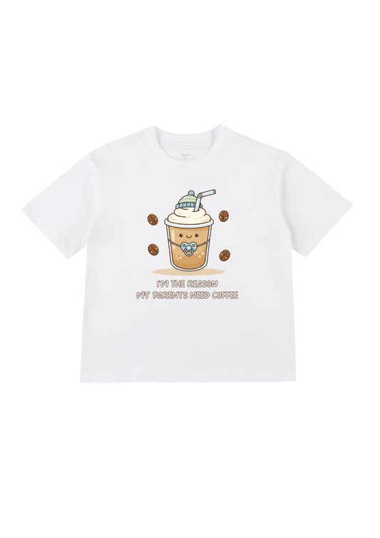 I'm The Reason My Parents Need Coffee Kids T-Shirt