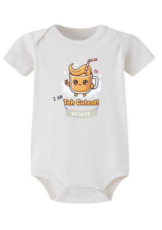 I am TEH Cutest Onesie (Organic Cotton)