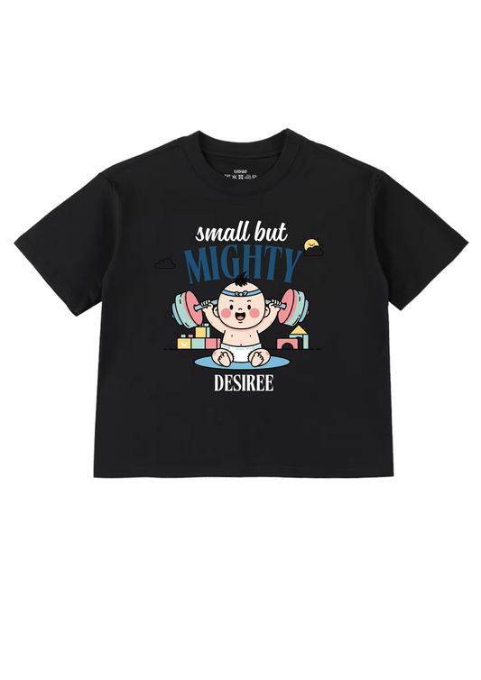 Small But Mighty Kids T-Shirt