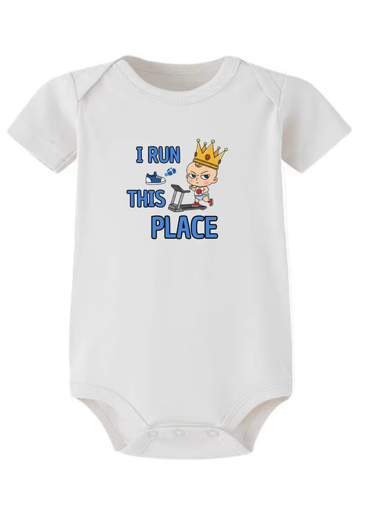 I Run This Place Baby Onesie