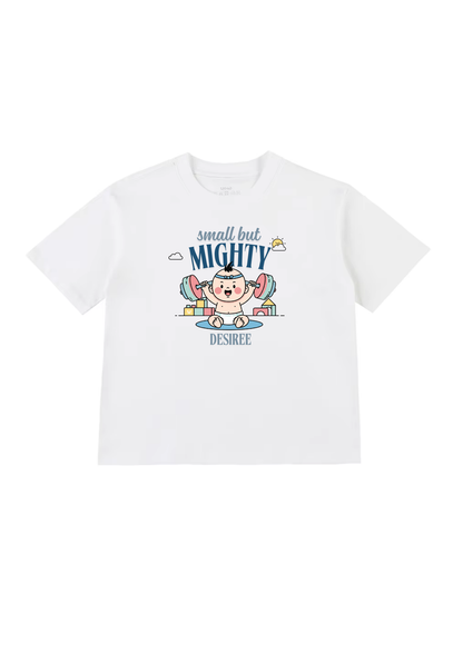Small But Mighty Kids T-Shirt