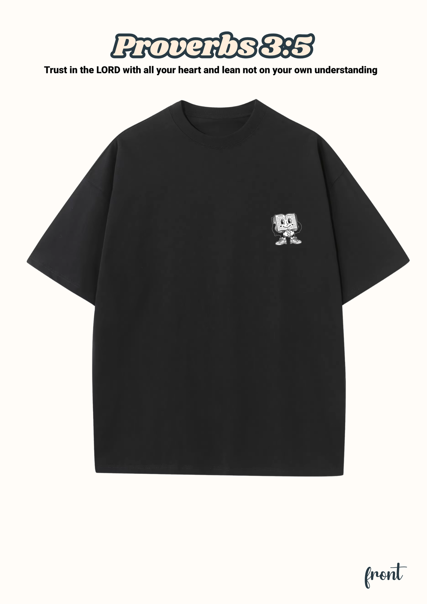 FAITH Series: Proverbs 3:5 Adult T-Shirt, Design 3 (unisex)