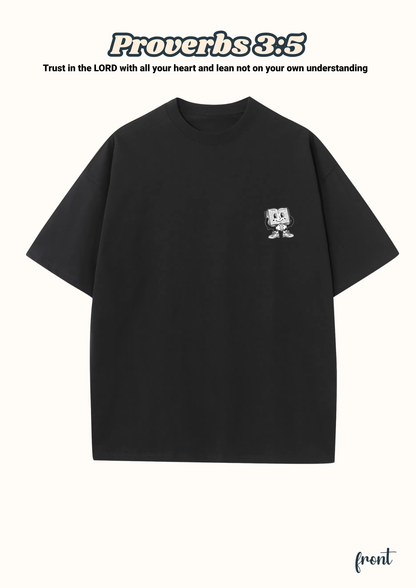 FAITH Series: Proverbs 3:5 Adult T-Shirt, Design 3 (unisex)