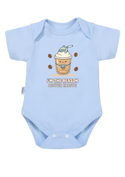 I'm The Reason Coffee Exists Baby Onesie  (Organic Cotton)
