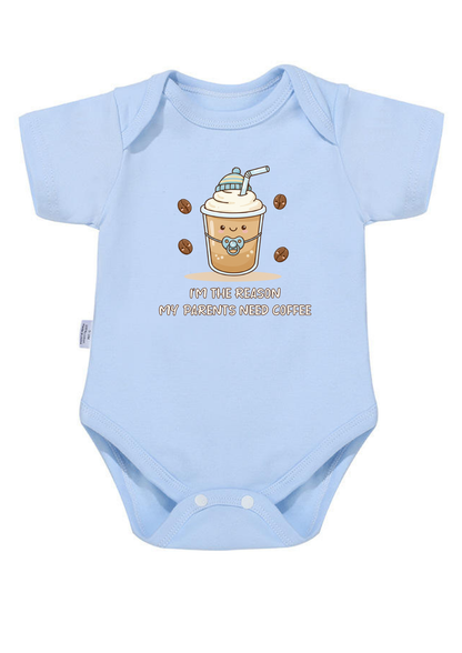 I'm The Reason My Parents Need Coffee Baby Onesie  (Organic Cotton)
