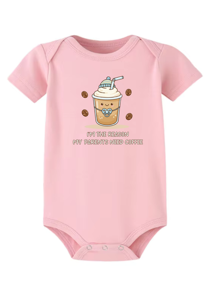 I'm The Reason My Parents Need Coffee Baby Onesie  (Organic Cotton)