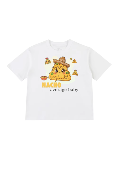 Nacho Average Baby Kids T-Shirt