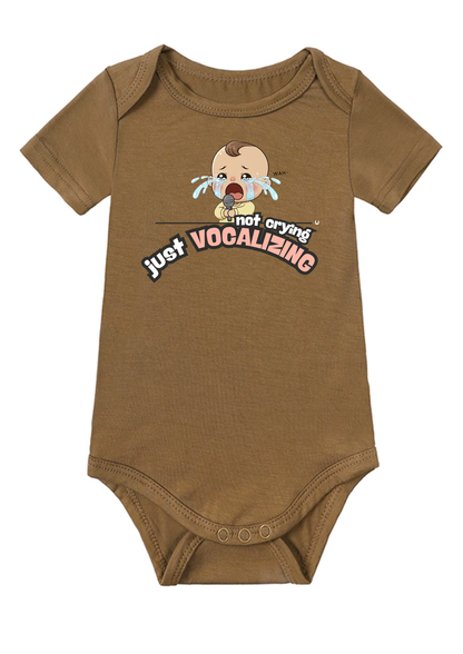 Not Crying Just Vocalizing Baby Onesie