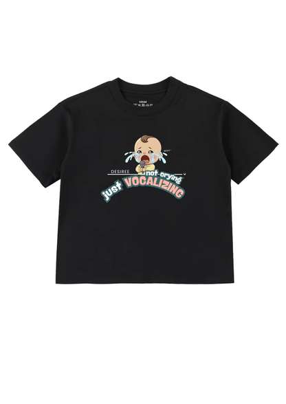 Not Crying Just Vocalizing Kids T-Shirt