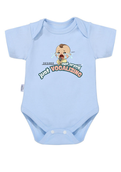Not Crying Just Vocalizing Baby Onesie