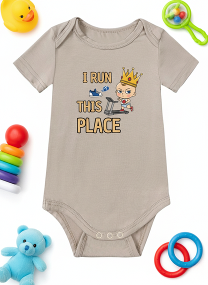 I Run This Place Baby Onesie