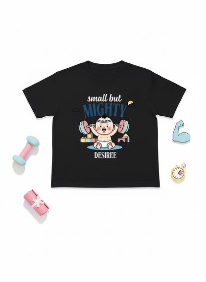 Small But Mighty Kids T-Shirt