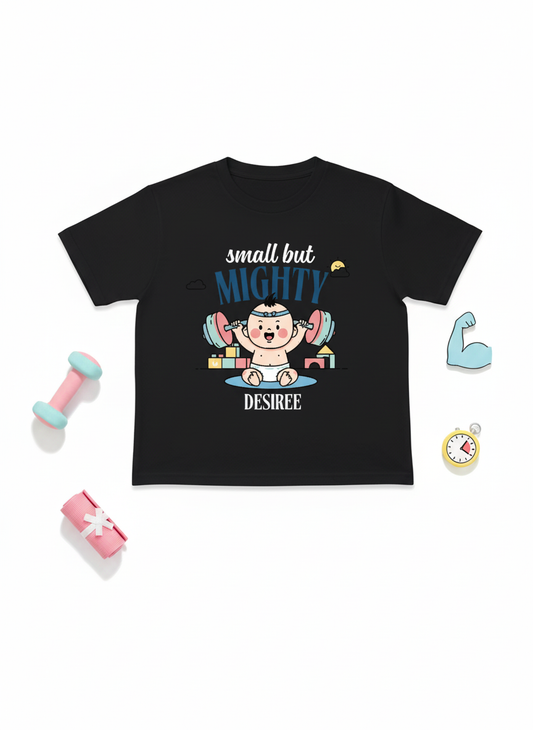 Small But Mighty Kids T-Shirt